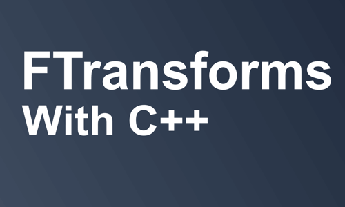 FTransforms with C++ text on dark blue gradient slate background